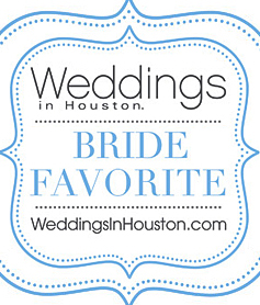 Weddings in Houston's Bride Favorite